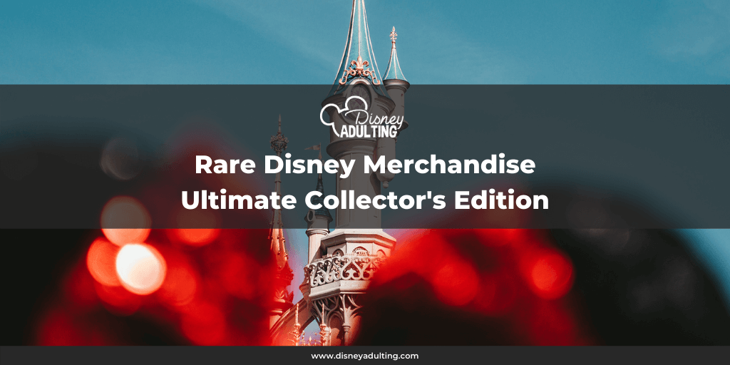 https://disneyadulting.com/wp-content/uploads/2017/09/TW-Rare-Merchandise.png